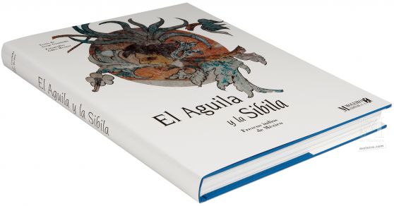 El Águila y la Sibila. Frescos indios de México Un sublime mestizaje de  tradiciones e imaginarios.